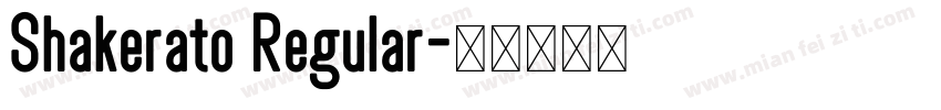 Shakerato Regular字体转换